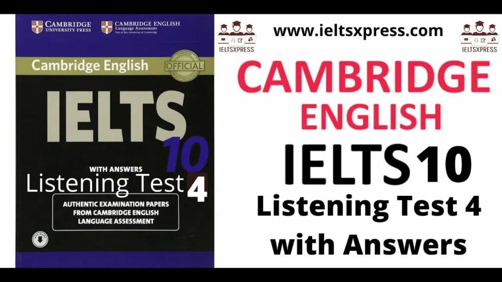 Cambridge Ielts 10 Listening Test 4