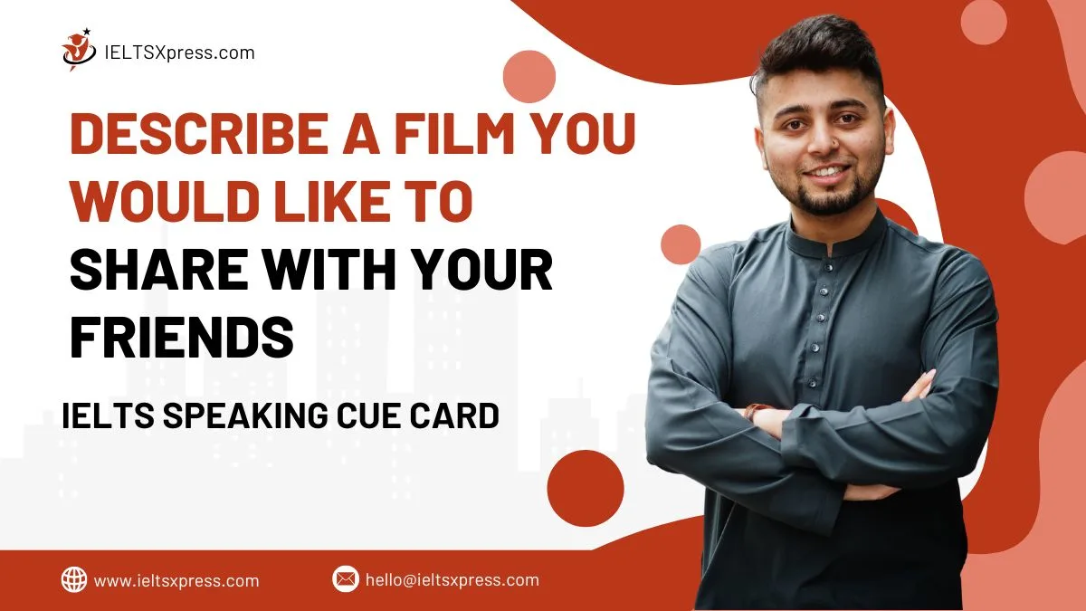 Describe a Film you Would like to Share with your Friends