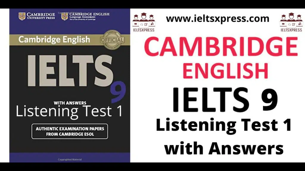 Cambridge Ielts 9 Listening Test 1 With Answers By Ieltsxpress