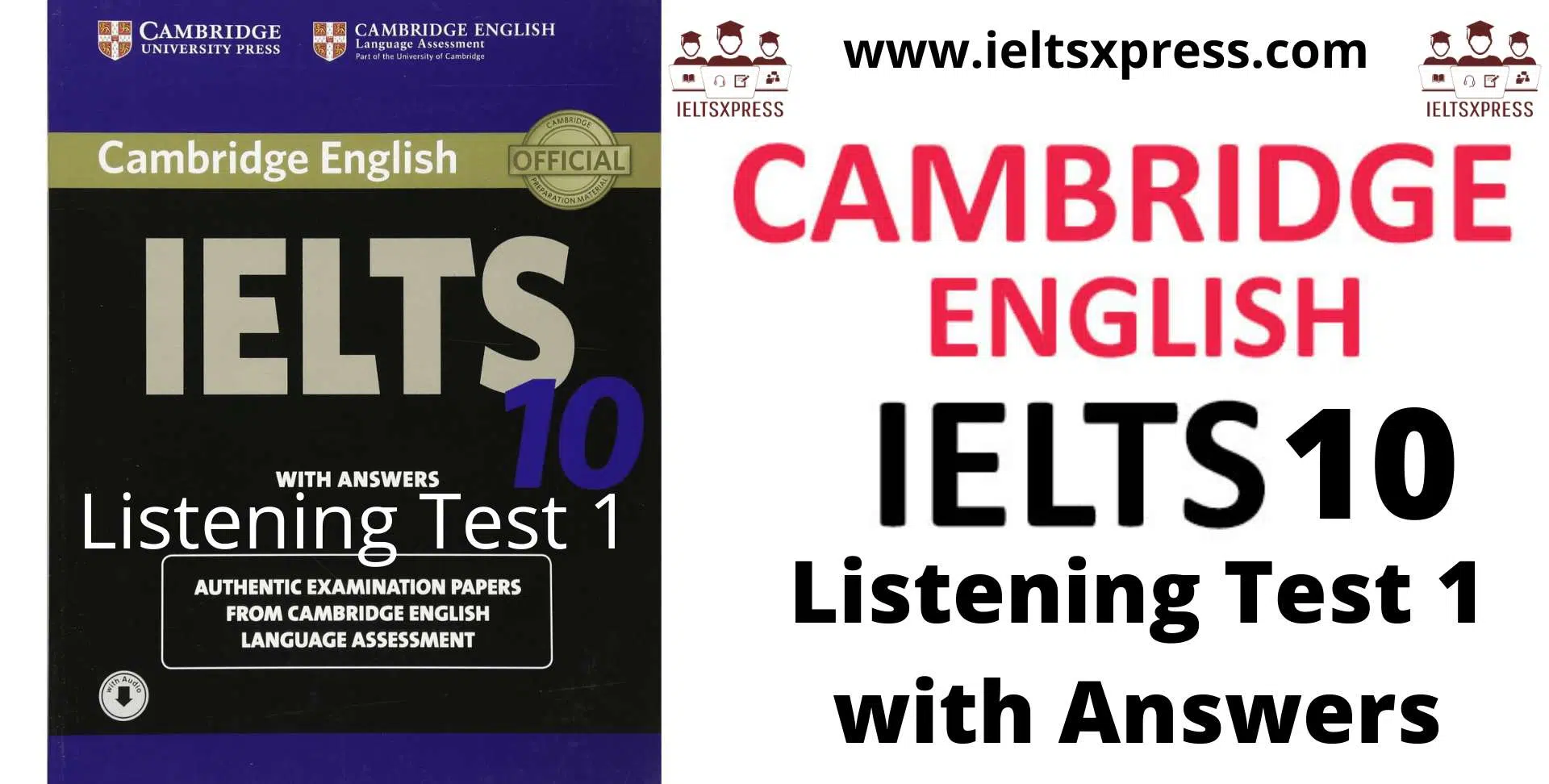 Cambridge Ielts 10 Listening Test 1 With Answers Ieltsxpress