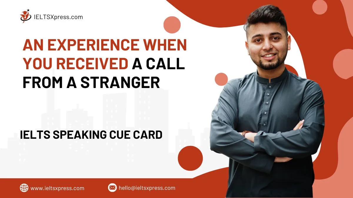 An Experience when you Received a Call from a Stranger
