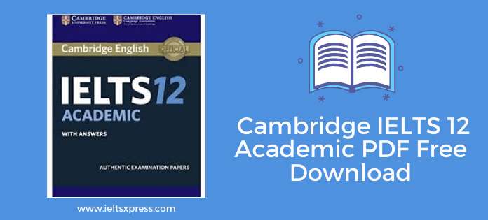 Cambridge IELTS 12 Academic download free