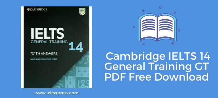 Cambridge IELTS 14 General Training GT PDF Free download