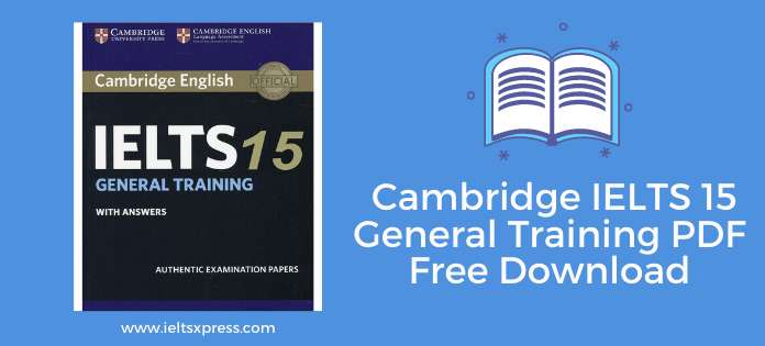 IELTS 15 Cambridge General Training students book free download 2020 ieltsxpress