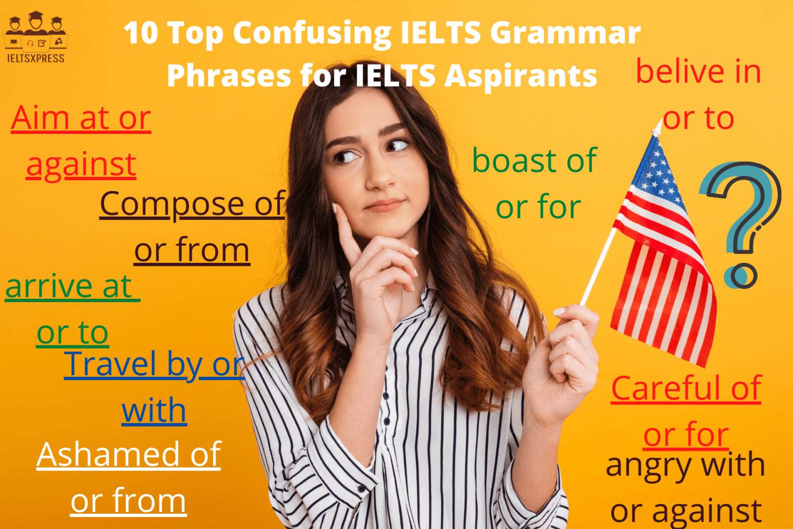 10 Top Confusing IELTS Grammar Phrases for IELTS Aspirants