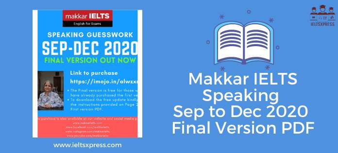 Makkar IELTS Speaking Sep to Dec 2020 Final Version PDF ieltsxpress