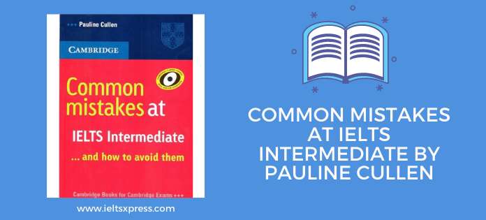 Common Mistakes at IELTS Intermediate by Pauline Cullen pdf free download ieltsxpress