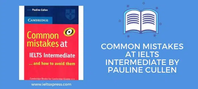 Common Mistakes At Ielts Intermediate By Pauline Cullen Pdf Free Download Ieltsxpress