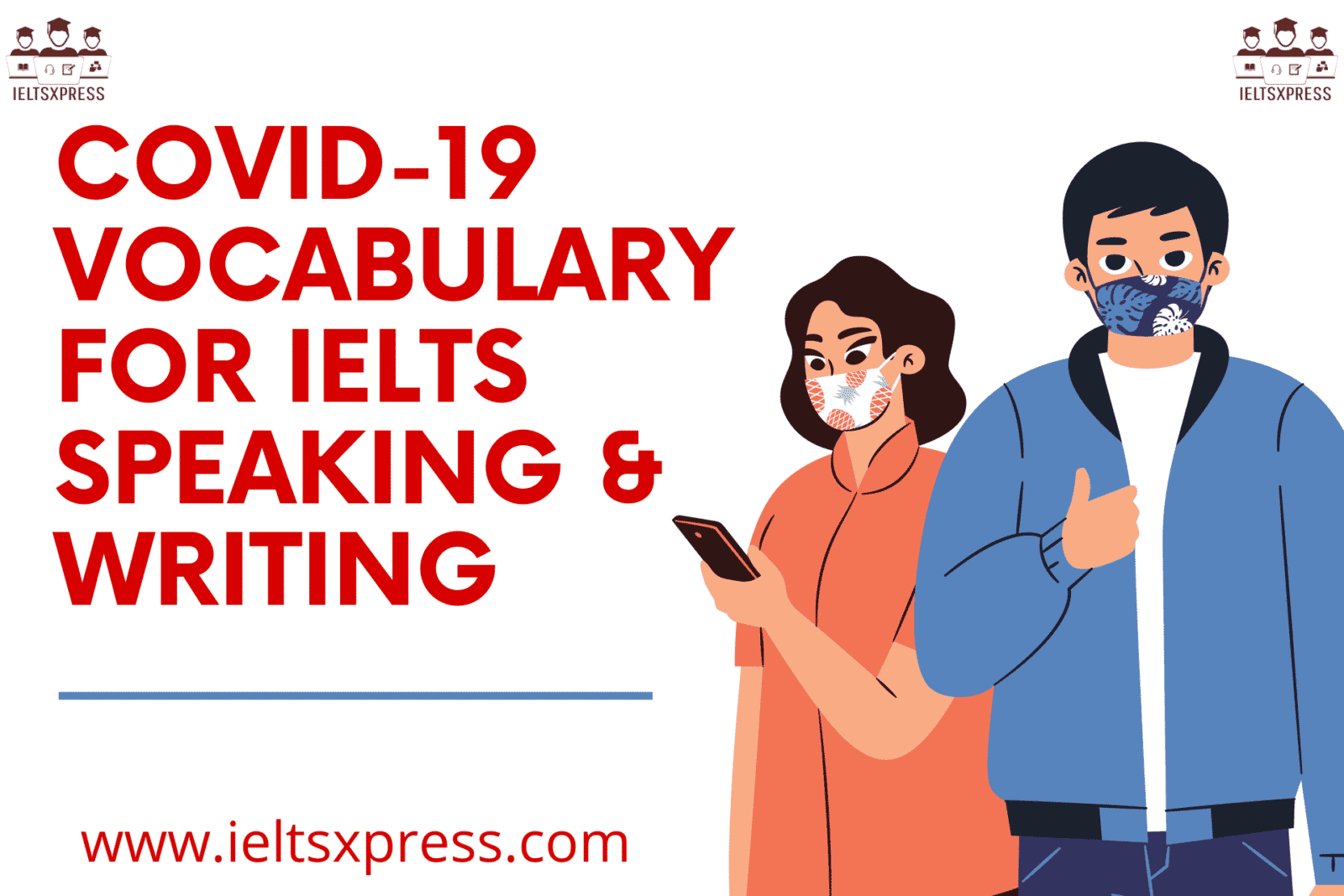 Covid 19 Vocabulary for IELTS Speaking & Writing