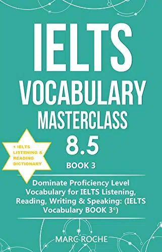 Ielts Vocabulary Masterclass 8.5 By Marc Roche Pdf Download