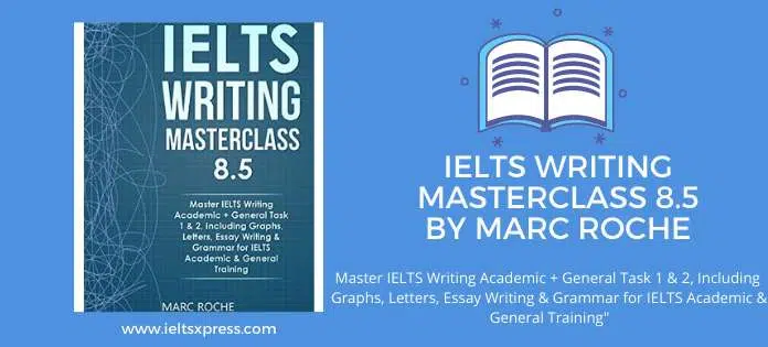 Ielts Writing Masterclass 8.5 By Marc Roche