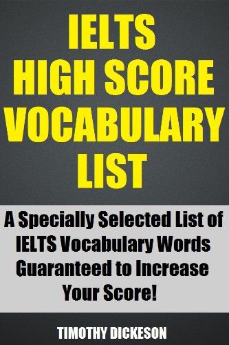 IELTS High Score Vocabulary List by Tinothy Dickeson pdf free download ieltsxpress