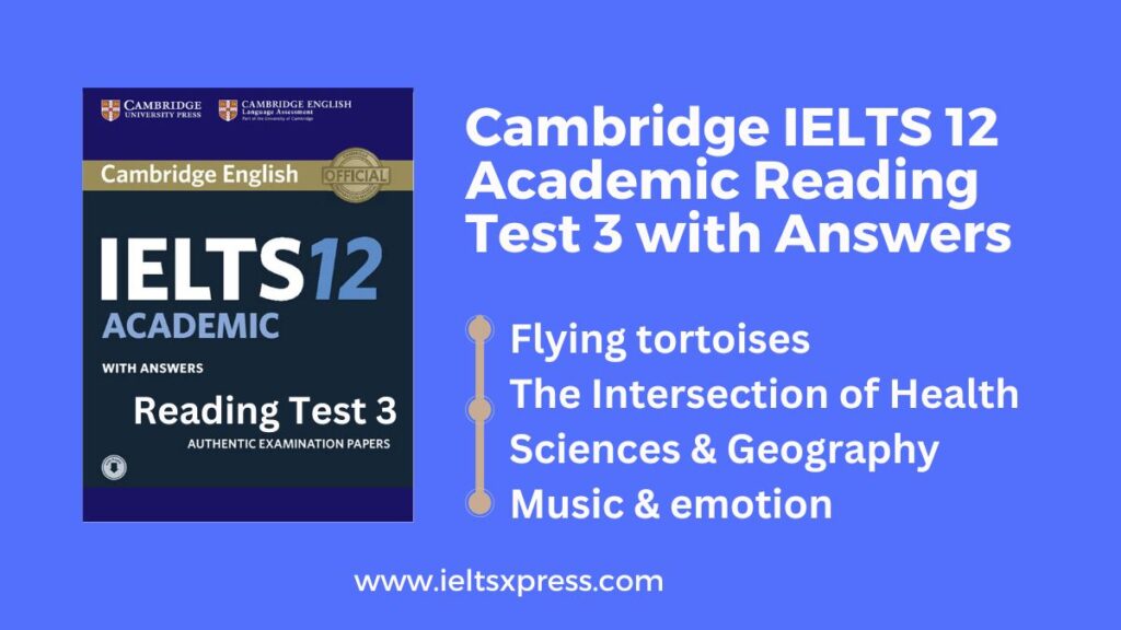 Cambridge IELTS 12 Academic Reading Test 3 with Answers