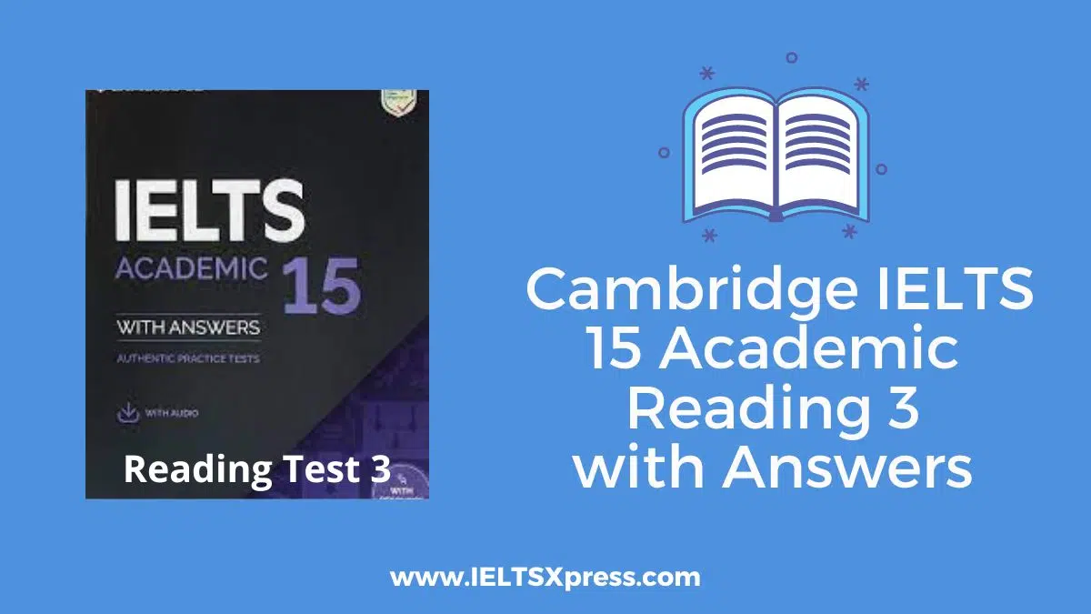 Cambridge Ielts 15 Academic Reading Test 3 With Answers