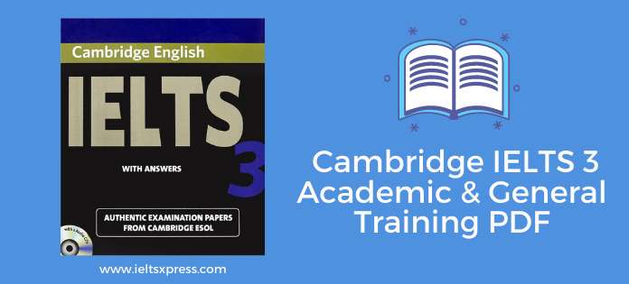 Cambridge IELTS 3 Academic & General Training PDF Free Download ieltsxpress
