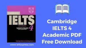 Cambridge IELTS 4 Academic PDF Free Download ieltsxpress