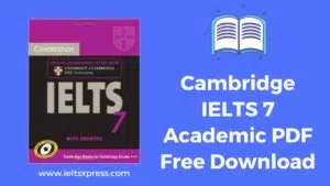 Cambridge IELTS 7 Academic PDF Free Download ieltsxpress