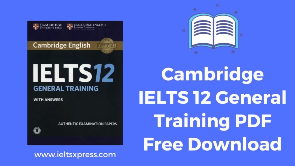Cambridge IELTS 12 General Training PDF Free Download