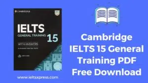 Cambridge IELTS 15 General Training PDF Free Download