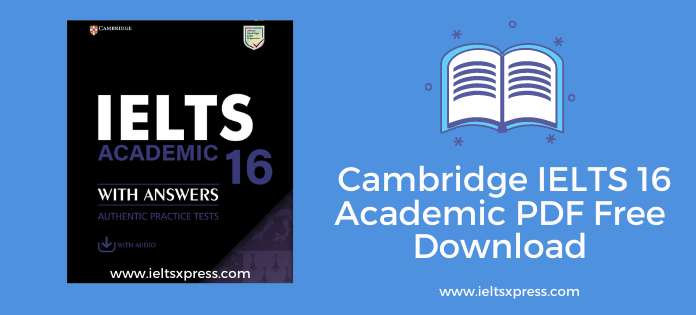 Cambridge IELTS 16 Academic PDF Free Download by ieltsxpress