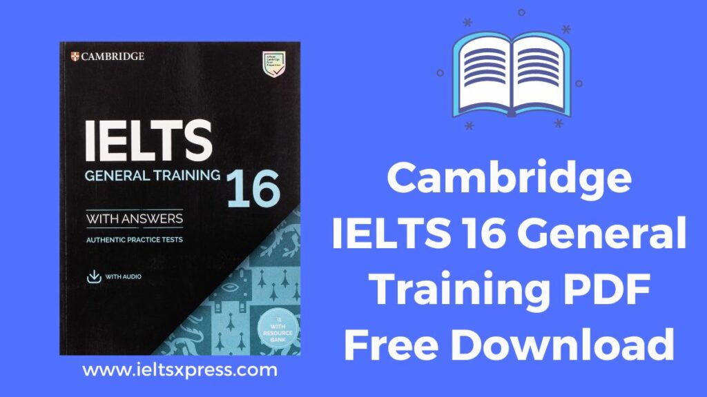 Cambridge IELTS 16 General Training PDF Free Download