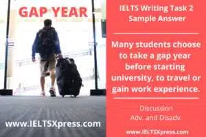 gap year advantages disadvantages ielts essay ieltsxpress