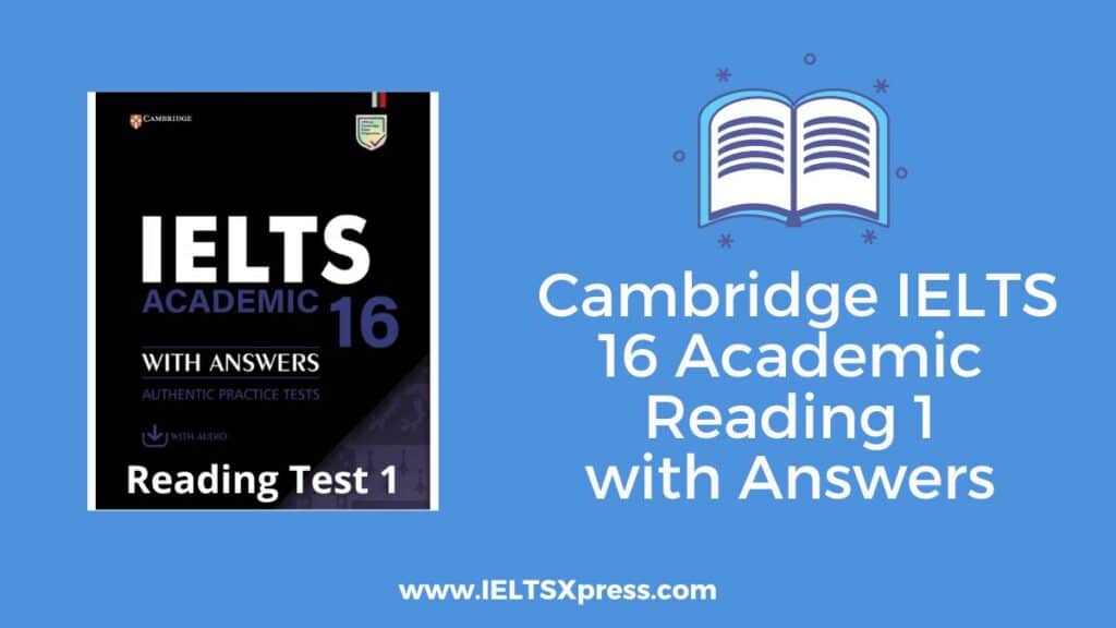 Cambridge IELTS 16 Academic Reading 1 with Answers