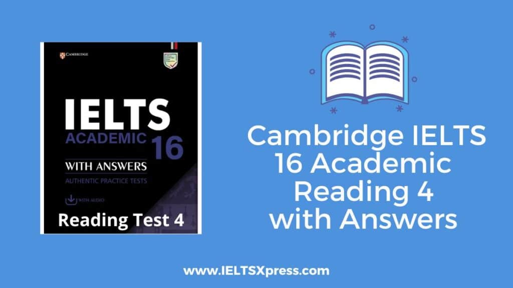 Cambridge IELTS 16 Academic Reading 4 with Answers