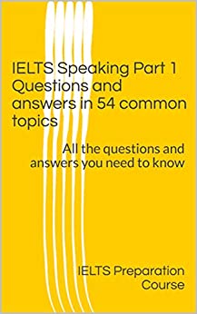 ielts speaking part 1 questions topics
