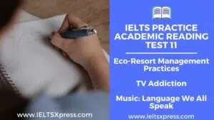 IELTS Academic Reading Practice Test 11 Eco Resort Management Practices tv addiction ielts reading