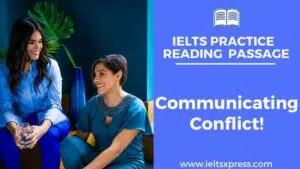 Communicating Conflict! ielts reading passage with answers
