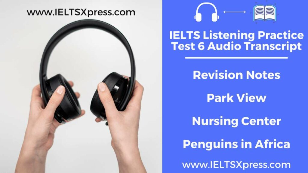Test 6 Revision Notes Penguins in Africa Listening Transcript