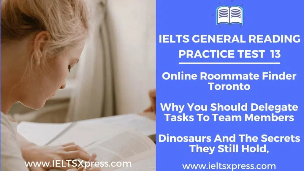 Ielts General Reading Practice Test 13 Online Roommate Finder Toronto, Why You Should Delegate Tasks To Team Members, Dinosaurs And The Secrets They Still Hold