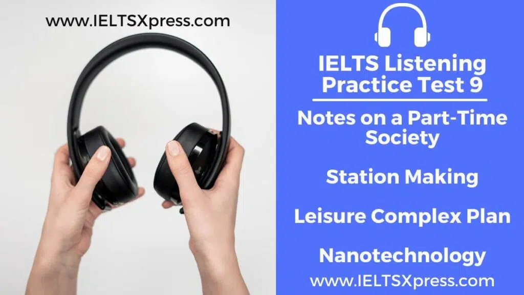 Practice Ielts Listening Test Notes On A Part Time Society Ieltsxpress