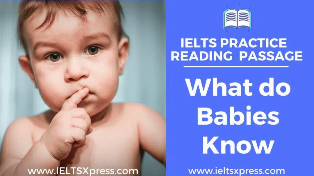 What Do Babies Know Ielts Reading Passage Answers Ieltsxpress