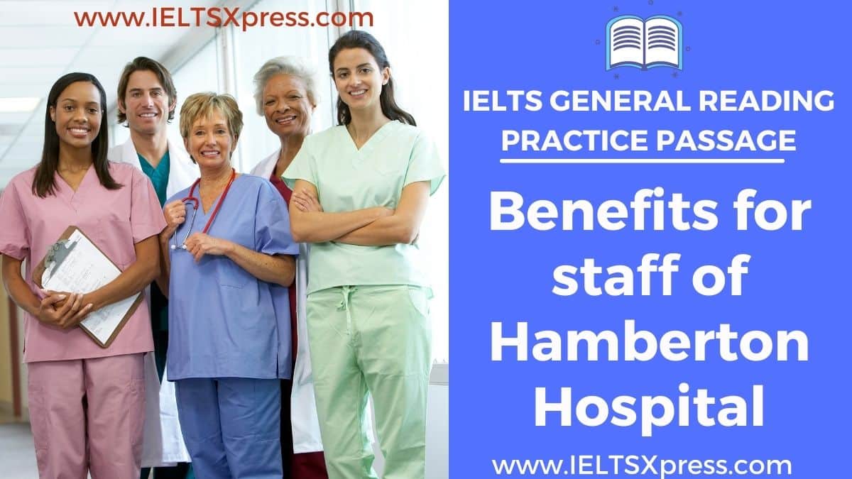 Benefits for staﬀ of Hamberton Hospital IELTS General