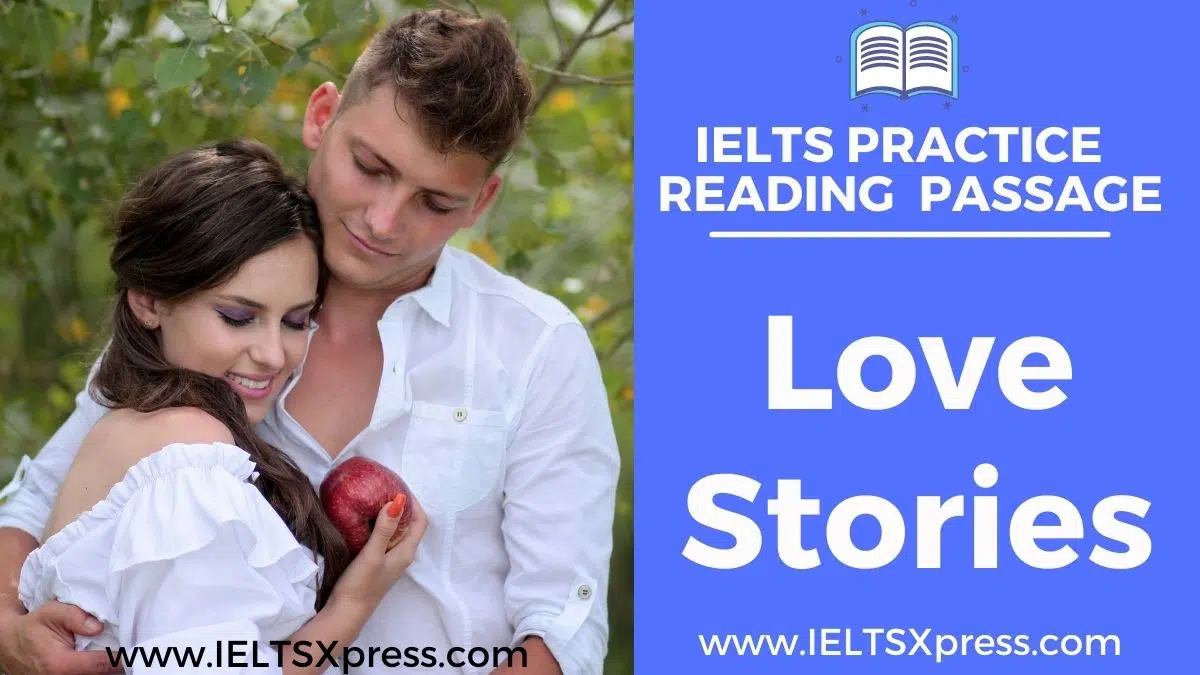 Love Stories Ielts Reading Passage With Answers