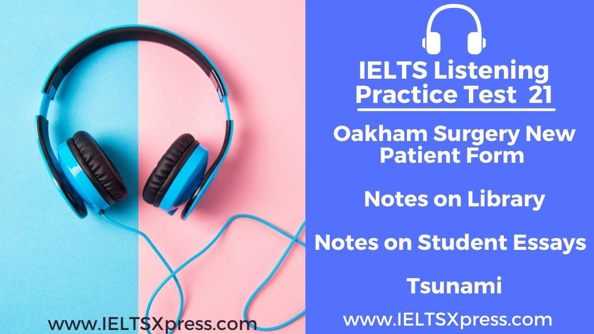 Oakham Surgery New Patient Form IELTS Listening Test
