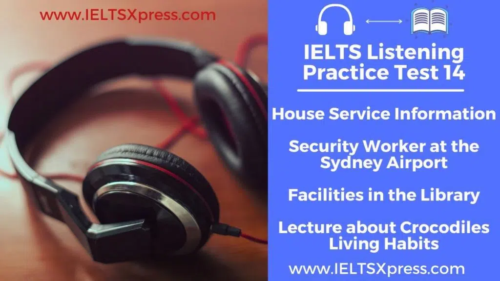 Practice Ielts Listening Test 14 House Service Information Transcript Ieltsxpress