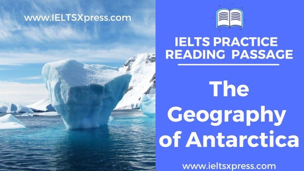 The Geography of Antarctica ielts reading passage with answers