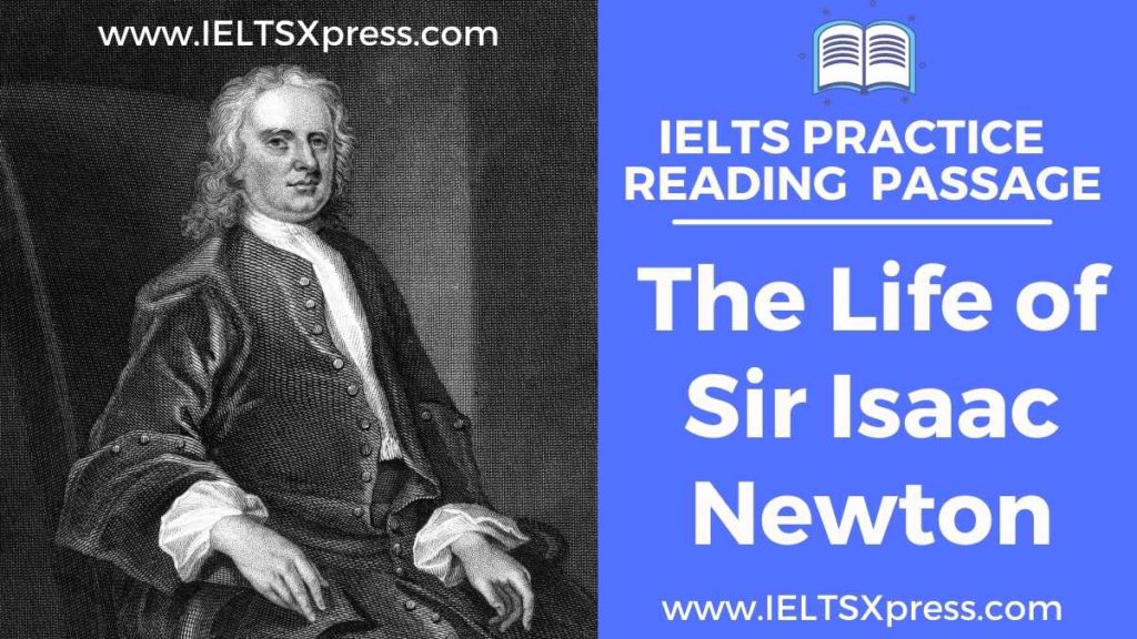 The Life of Sir Isaac Newton ielts reading passage
