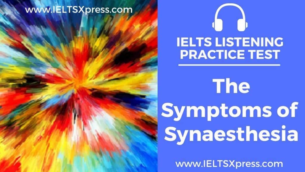 The Symptoms of Synaesthesia ielts listening test