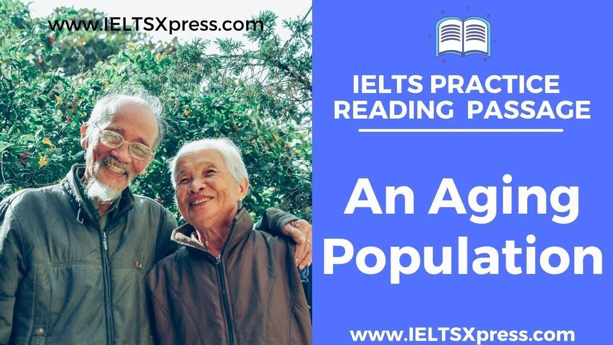 An Aging Population Ielts Reading Passage Answers Ieltsxpress