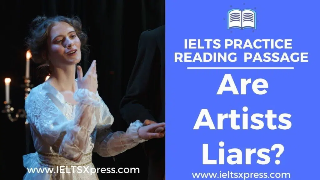 Are Artist Liars Ielts Reading Passage Answers Ieltsxpress