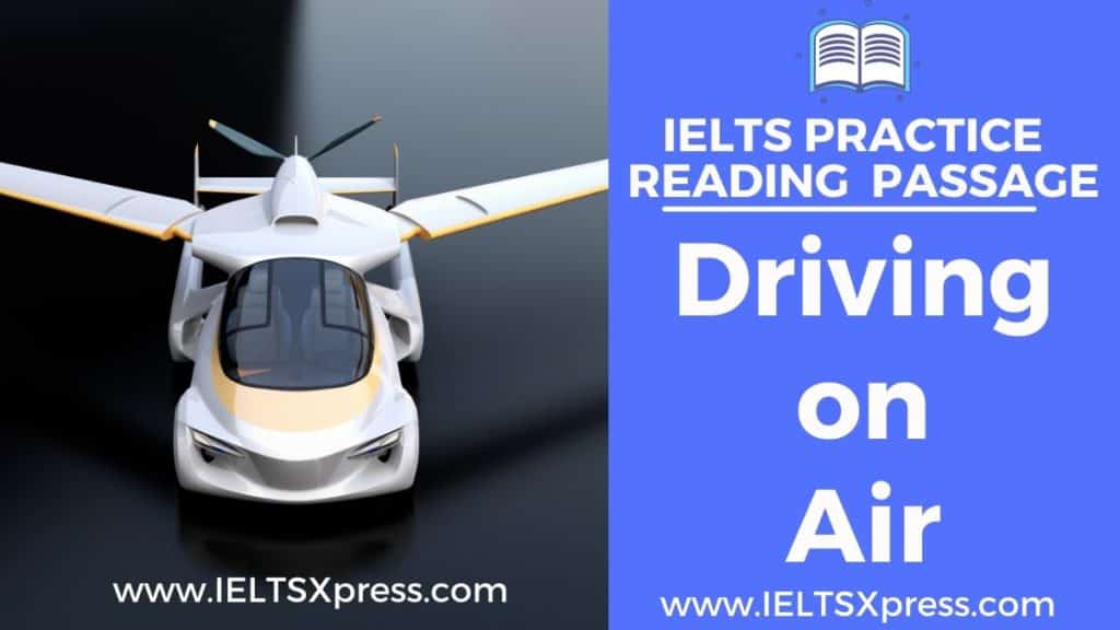 driving on air ielts academic reading answers