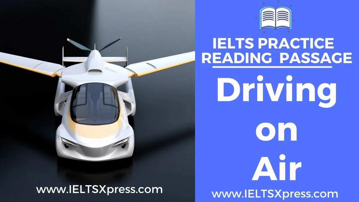 Driving On Air Ielts Academic Reading Answers