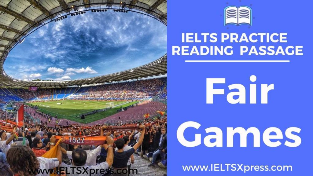 fair games ielts reading passage answers ieltsxpress