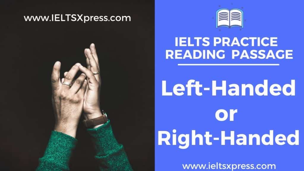 left-handed or right-handed ielts reading passage answers ieltsxpress