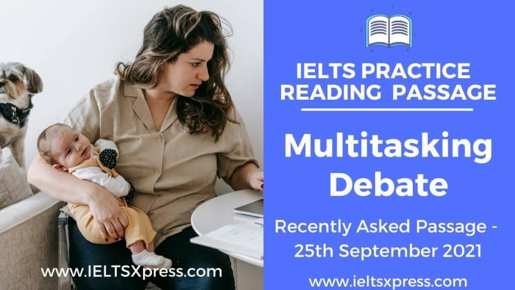 multitasking debate ielts reading answers 25 september 2021