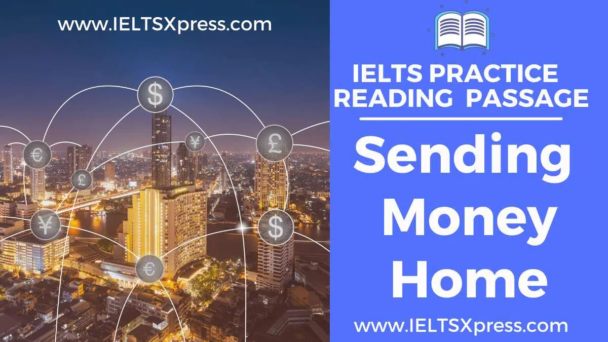 Sending Money Home Ielts Reading Passage Answers